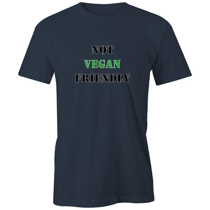 "Not Vegan Friendly" T-Shirt