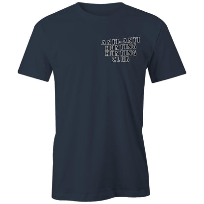 "Anti-Anti Hunting Hunting" Club T-Shirt