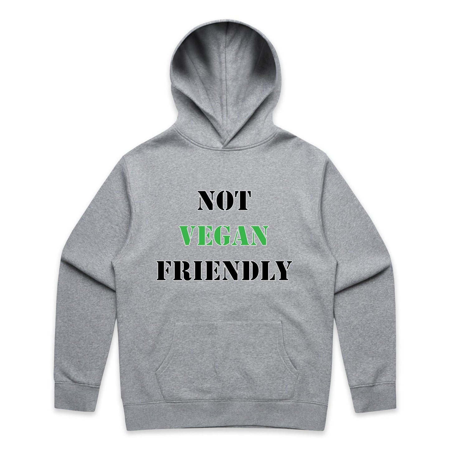 "Not Vegan Friendly" Hoodie