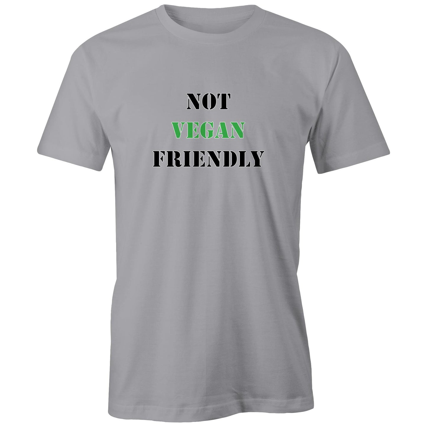 "Not Vegan Friendly" T-Shirt