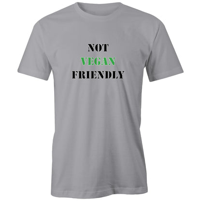 "Not Vegan Friendly" T-Shirt