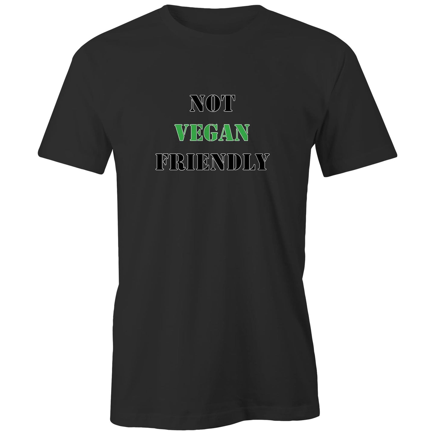 "Not Vegan Friendly" T-Shirt