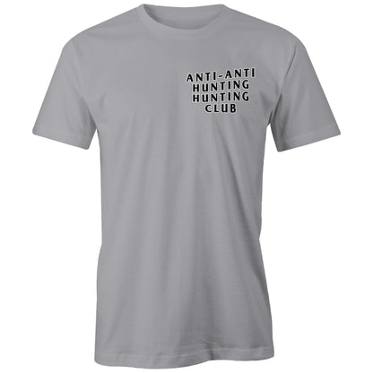 "Anti-Anti Hunting Hunting" Club T-Shirt